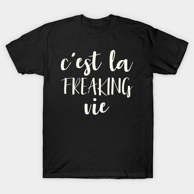 Sarcastic French Quote T-Shirt by OpalEllery